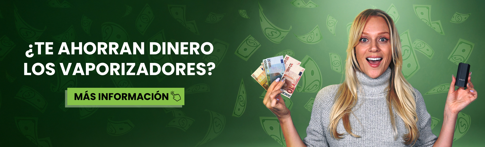 Banner de una chica con un vape y dinero - Ahorrando pasta con vaporizadores de hierba.